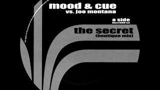 Mood & Cue vs Joe Montana - The Secret (Internal Bass Rec. 2000)