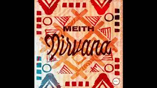Meith - Nirvana (Original Mix)