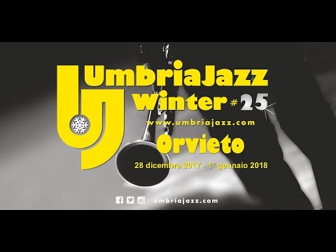 download lagu mp3 mp4 Umbria Jazz Winter 2017, download lagu Umbria Jazz Winter 2017 gratis, unduh video klip Umbria Jazz Winter 2017