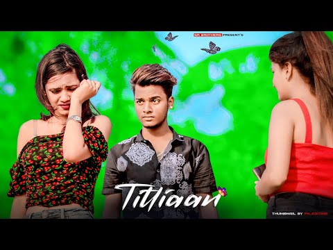 Titliyan — watch video