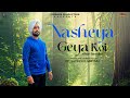 Nasheya Gea Koi Satinder Sartaaj Travel Diaries Beat Minister Punjabi Song 2024