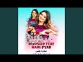 Murshid Tere Nal Pyar