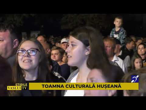 ȘTIRE- TOAMNA CULTURALĂ HUȘI