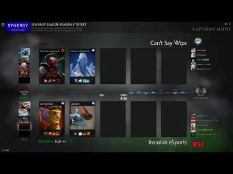 Synergy League: S1 - Invasion vs Cant Say Wips - Game 1 DRAFT ONLY