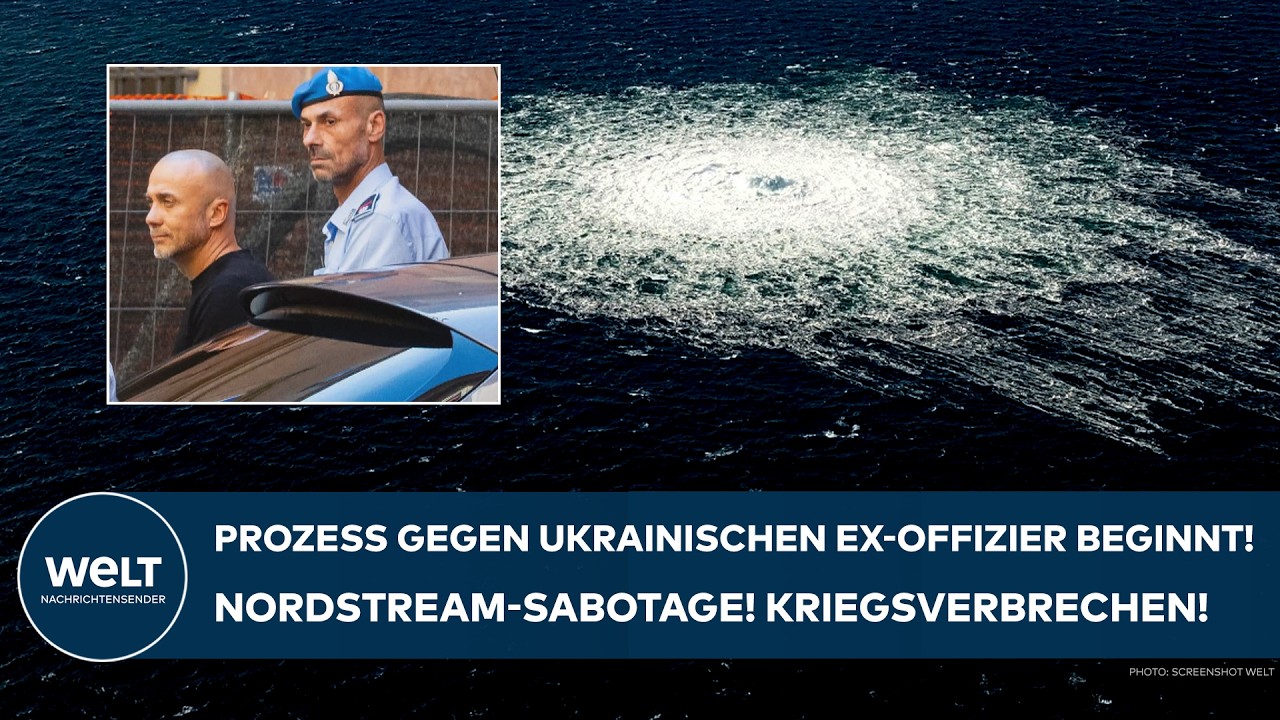 HAMBURG: Heute beginnt Nordstream-Prozess! Ukrainischer Ex-Offizier vor Gericht! Kriegsverbrechen!