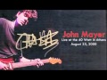 06 Love Soon - John Mayer (Live at The 40 Watt in Athens - August 23, 2000)