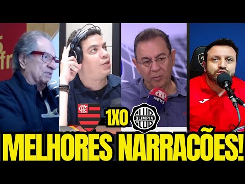 MELHORES NARRAÇÕES  - FLAMENGO 1X0 OLÍMPIA - LIBERTADORES 2023