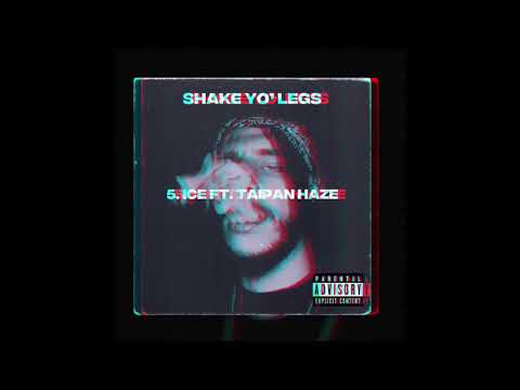 Spaceboyi - 5. Ice ft. TAIPAN HAZE (Shake yo’ legs EP)