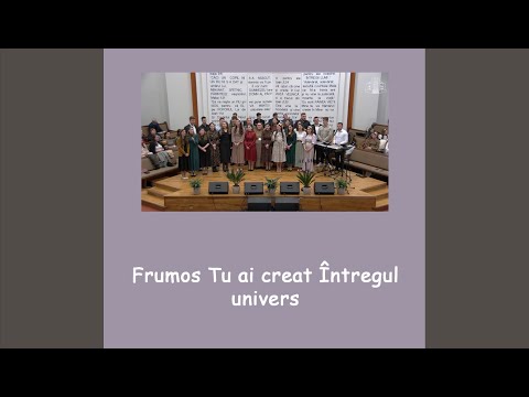 Tineri Eben-Ezer - Frumos Tu ai creat întregul univers