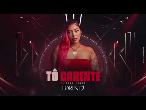 Loren O Baile - To Carente (Cover)