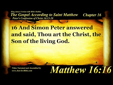 The Gospel of Matthew Chapter 16 - Bible Book 40 - The Holy Bible KJV Read Along Audio/Video/Text