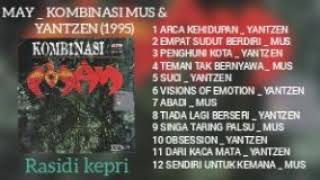 Download lagu MAY _ KOMBINASI MUS & YANTZEN (1995) mp3