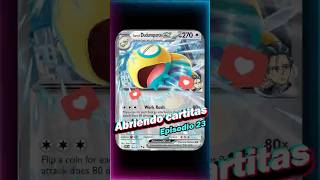 Episodio 23 abriendo cartitas #pokemon con el dudunsparce del regional? 👀 #pokemoncards #pokemontcg