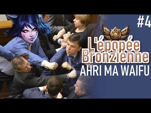 L'épopée Bronzienne: Ahri ma waifu (Episode 4 ft Airone)