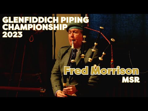 Fred Morrison MSR - Glenfiddich Piping Championships 2023