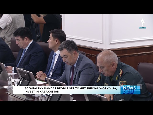 50 wealthy Kandas people set to get special work visa, invest in Kazakhstan