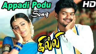 Appadi Podu - Video Song  Ghilli  Vijay  Trisha  D