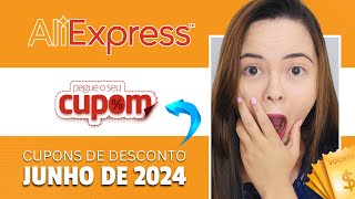 CUPOM DE DESCONTO ALIEXPRESS JUNHO 2024 | Promoções e Ofertas ALIEXPRESS 2024