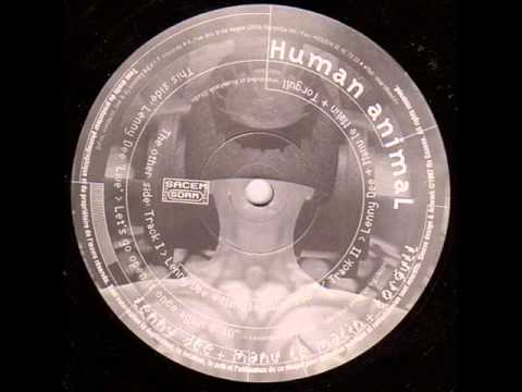 Lenny Dee, Manu Le Malin & Torgull - Human Animal A2 (untitled)