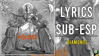 Behemoth - Diamonos (Lyrics - Sub Español)