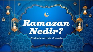 Ramazan Nedir?