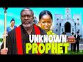 UNKNOWN PROPHET FULL MOVIE KANAYO O KANAYO 2026 Latest Nigerian Nollywood Full Movies