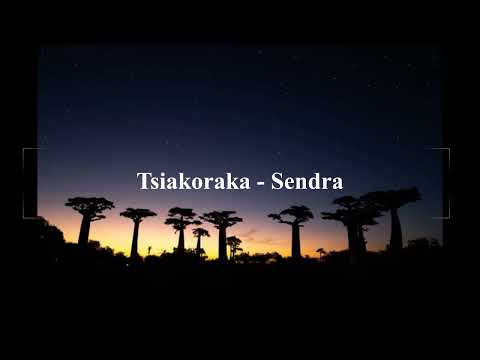 Tsiakoraka - Sendra