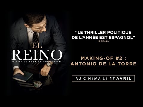 EL REINO - Making-of #2 : Antonio de la Torre VOST