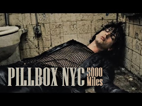 Pillbox NYC - 5000 Miles (Official Music Video)