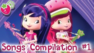 Sing with Strawberry Shortcake 🎶🎶🍓 SONGS COMPILATION #1 🍓All &#39;Berry Bitty Adventures&#39; Songs!