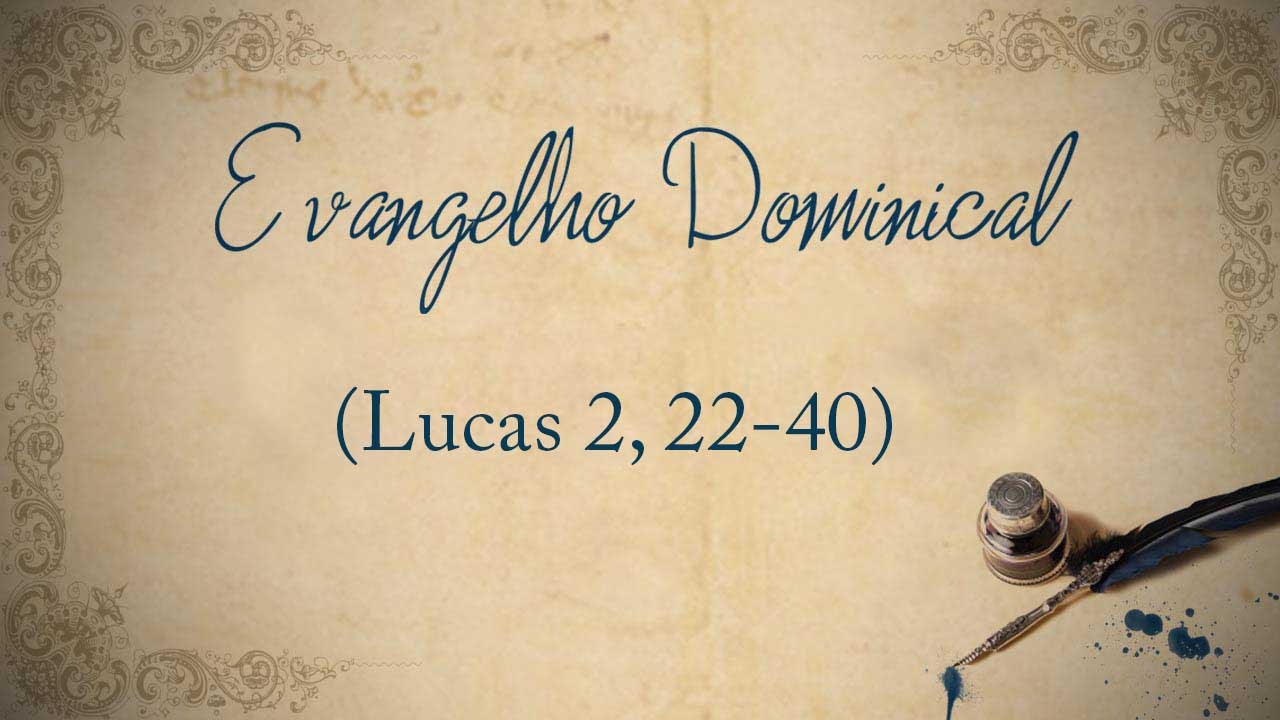 Lucas 2, 22-40