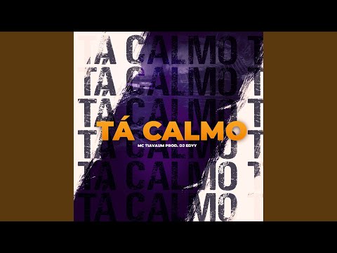 Tá Calmo