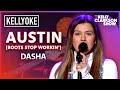 Austin Boots Stop Workin By Dasha Kelly Clarkson Kellyoke Cover