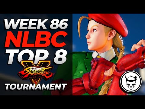 NLBC #86 - SFV Top 8 ft. Punk, Dual Kevin, iDom | Street Fighter V Tournament
