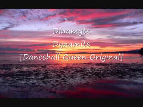 Dinamyte - Dynamite [Dancehall Queen Original]