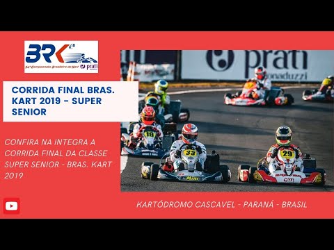 CAMPEONATO BRASILEIRO DE KART 2019 - CORRIDA FINAL - COMPLETA - SUPER SÊNIOR