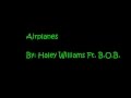 Airplanes ~ B.O.B. Ft. Hayley Williams (Audio Only ...