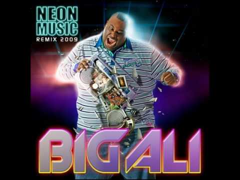 Big Ali - Neon Music (Remix 2009)