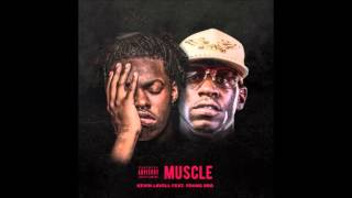 Kevin Lavell ft  Young Dro - Muscle (Prod By Zaytoven)