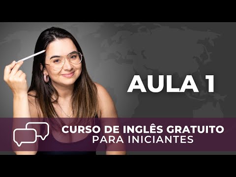 Curso de Inglês para Iniciantes | Aula 1