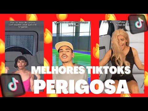COMPILADO MELHORES VÍDEOS DA PERIGOSA NO TIKTOK