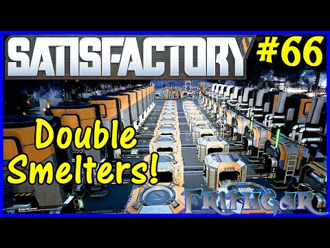 Let's Play Satisfactory #66: Double Smelter Line!
