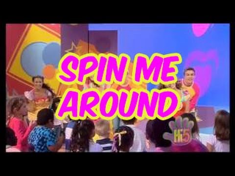 Spin Me Around - Hi-5 - Season 11 Song of the Week