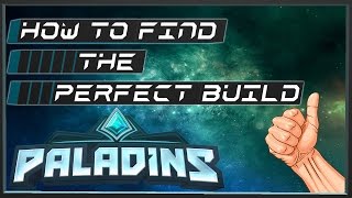 Paladins: How To Find the Perfect Build