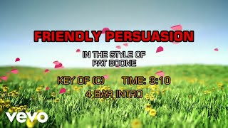 Pat Boone - Friendly Persuasion (Karaoke)