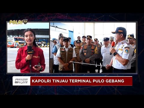 PRESISI UPDATE : LIVE REPORT - KAPOLRI TINJAU KELANCARAN MUDIK DI TERMINAL PULO GEBANG 29/3/25 16.30