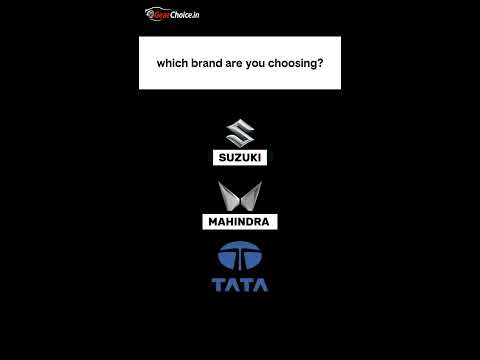 Which Brand Are You Choosing | Suzuki vs Mahindra vs Tata