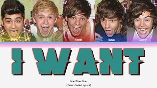 One Direction - I Want [Color Coded Lyrics]