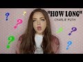 CHARLIE PUTH - HOW LONG - (OLIVIA KING COVER) CHARLIE PUTH - HOW LONG - (OLIVIA KING COVER)