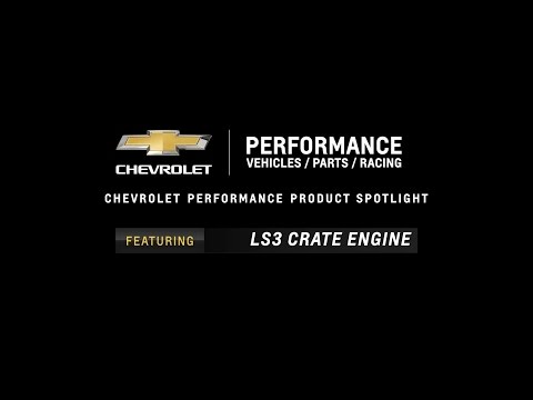 Chevrolet Performance - LS3 Crate Engine - Information & Specs